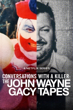 Watch Conversations with a Killer: The John Wayne Gacy Tapes Online Free and No Sign Up - 285 HDMovie