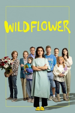 Watch Wildflower Online Free and No Sign Up - 285 HDMovie