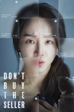 Watch Don't Buy the Seller Online Free and No Sign Up - 285 HDMovie