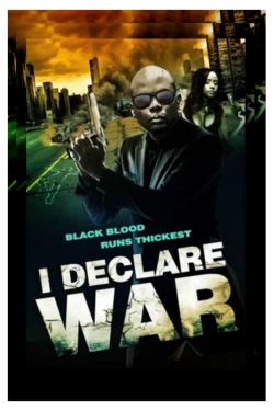 Watch I Declare War Online Free and No Sign Up - 285 HDMovie