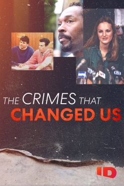 Watch The Crimes that Changed Us Online Free and No Sign Up - 285 HDMovie