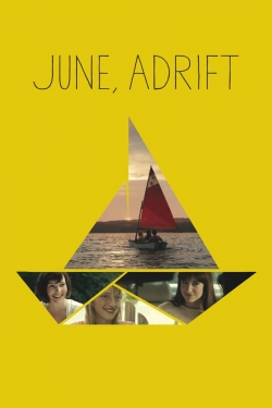 Watch June, Adrift Online Free and No Sign Up - 285 HDMovie