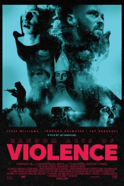 Watch Random Acts of Violence Online Free and No Sign Up - 285 HDMovie