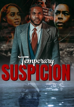 Watch Temporary Suspicion Online Free and No Sign Up - 285 HDMovie