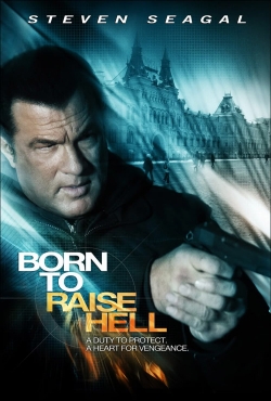 Watch Born to Raise Hell Online Free and No Sign Up - 285 HDMovie