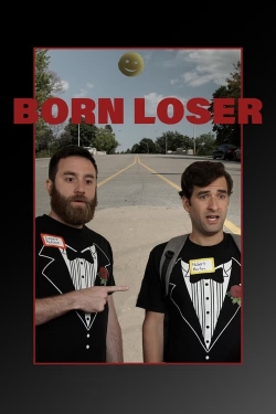 Watch Born Loser Online Free and No Sign Up - 285 HDMovie