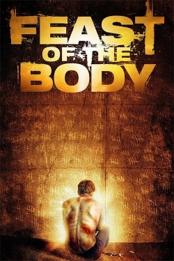 Watch Feast of the Body Online Free and No Sign Up - 285 HDMovie