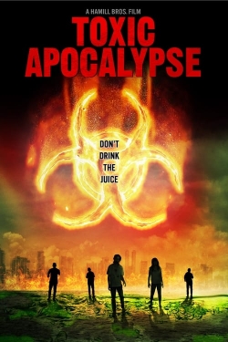 Watch Toxic Apocalypse Online Free and No Sign Up - 285 HDMovie