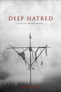 Watch Deep Hatred Online Free and No Sign Up - 285 HDMovie