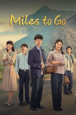 Watch Miles to Go Online Free and No Sign Up - 285 HDMovie