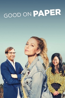 Watch Good on Paper Online Free and No Sign Up - 285 HDMovie