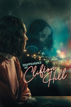 Watch Disappearance at Clifton Hill Online Free and No Sign Up - 285 HDMovie