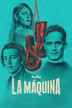 Watch La Maquina Online Free and No Sign Up - 285 HDMovie