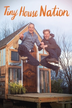 Watch Tiny House Nation Online Free and No Sign Up - 285 HDMovie