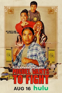 Watch Miguel Wants to Fight Online Free and No Sign Up - 285 HDMovie