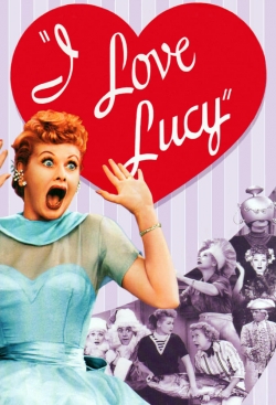 Watch I Love Lucy Online Free and No Sign Up - 285 HDMovie