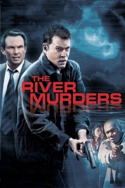 Watch The River Murders Online Free and No Sign Up - 285 HDMovie