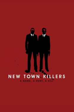 Watch New Town Killers Online Free and No Sign Up - 285 HDMovie