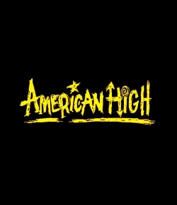 Watch American High Online Free and No Sign Up - 285 HDMovie