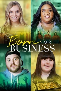 Watch Born for Business Online Free and No Sign Up - 285 HDMovie