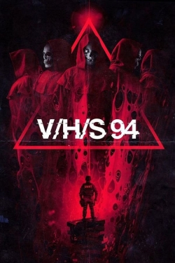 Watch V/H/S/94 Online Free and No Sign Up - 285 HDMovie