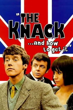 Watch The Knack... and How to Get It Online Free and No Sign Up - 285 HDMovie