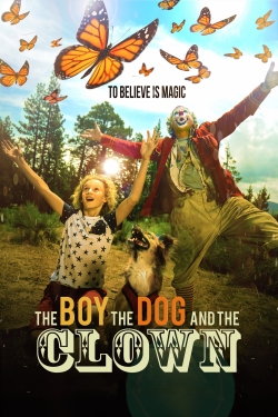 Watch The Boy, the Dog and the Clown Online Free and No Sign Up - 285 HDMovie