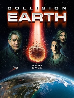 Watch Collision Earth Online Free and No Sign Up - 285 HDMovie