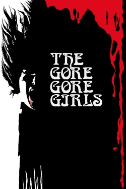 Watch The Gore Gore Girls Online Free and No Sign Up - 285 HDMovie