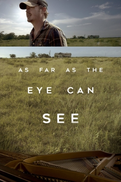 Watch As Far As The Eye Can See Online Free and No Sign Up - 285 HDMovie