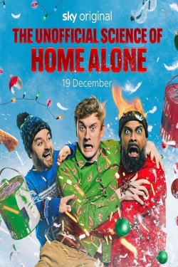 Watch The Unofficial Science Of Home Alone Online Free and No Sign Up - 285 HDMovie