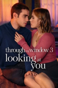 Watch Through My Window 3: Looking at You Online Free and No Sign Up - 285 HDMovie