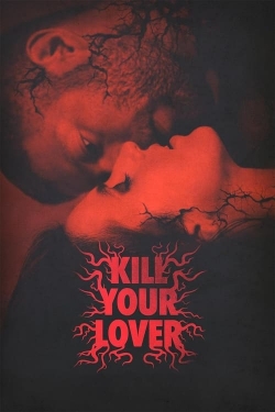 Watch Kill Your Lover Online Free and No Sign Up - 285 HDMovie