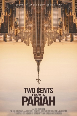 Watch Two Cents From a Pariah Online Free and No Sign Up - 285 HDMovie