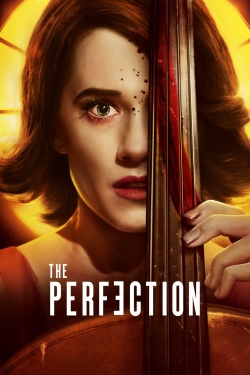 Watch The Perfection Online Free and No Sign Up - 285 HDMovie