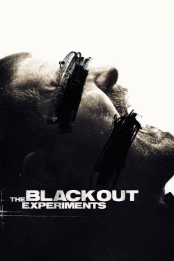 Watch The Blackout Experiments Online Free and No Sign Up - 285 HDMovie