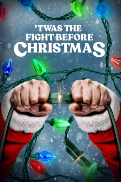 Watch 'Twas the Fight Before Christmas Online Free and No Sign Up - 285 HDMovie