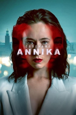 Watch Codename: Annika Online Free and No Sign Up - 285 HDMovie