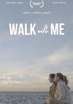 Watch Walk  With Me Online Free and No Sign Up - 285 HDMovie