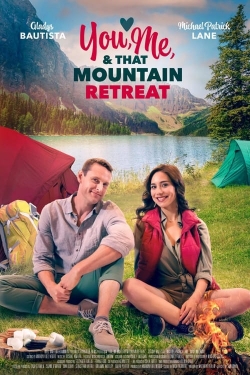 Watch You, Me, and that Mountain Retreat Online Free and No Sign Up - 285 HDMovie