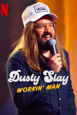 Watch Dusty Slay: Workin' Man Online Free and No Sign Up - 285 HDMovie