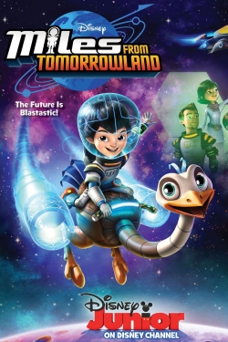 Watch Miles from Tomorrowland Online Free and No Sign Up - 285 HDMovie