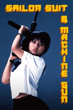 Watch Sailor Suit and Machine Gun Online Free and No Sign Up - 285 HDMovie