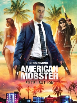 Watch American Mobster: Retribution Online Free and No Sign Up - 285 HDMovie