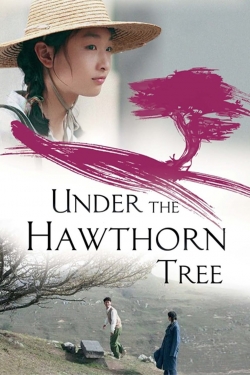 Watch Under the Hawthorn Tree Online Free and No Sign Up - 285 HDMovie