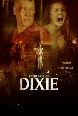 Watch In The Hell of Dixie Online Free and No Sign Up - 285 HDMovie