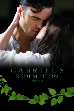 Watch Gabriel's Redemption: Part II Online Free and No Sign Up - 285 HDMovie