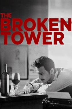 Watch The Broken Tower Online Free and No Sign Up - 285 HDMovie