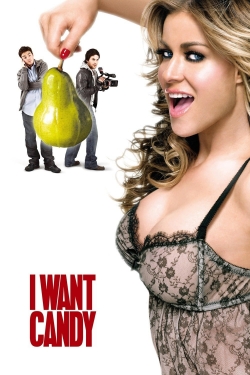 Watch I Want Candy Online Free and No Sign Up - 285 HDMovie