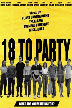 Watch 18 to Party Online Free and No Sign Up - 285 HDMovie